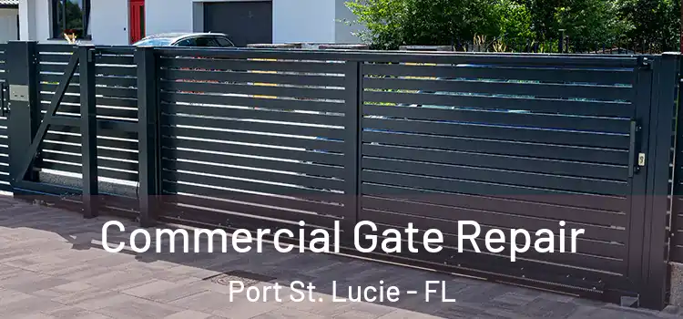  Commercial Gate Repair Port St. Lucie - FL