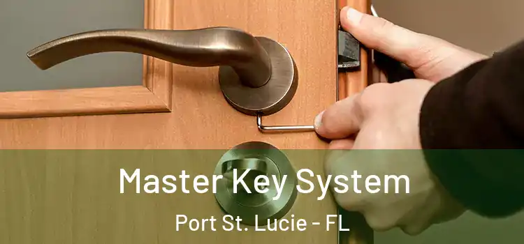 Master Key System Port St. Lucie - FL