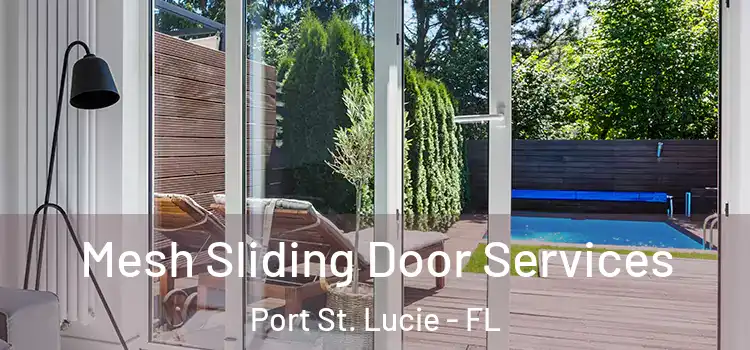 Mesh Sliding Door Services Port St. Lucie - FL
