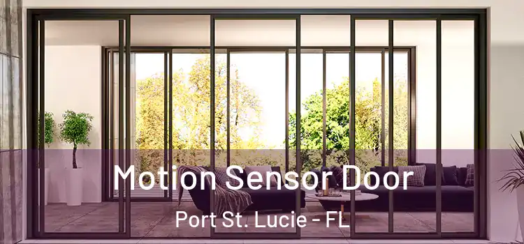 Motion Sensor Door Port St. Lucie - FL